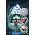 Too Bright to See: (Newbery Honor Award Winner) - Hardcover