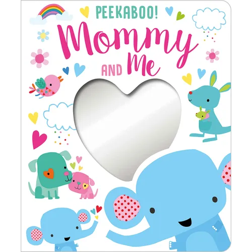 Peekaboo! Mommy and Me - Board Book