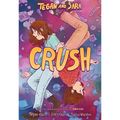 Tegan and Sara: Crush - Paperback