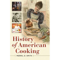 History of American Cooking - Hardcover