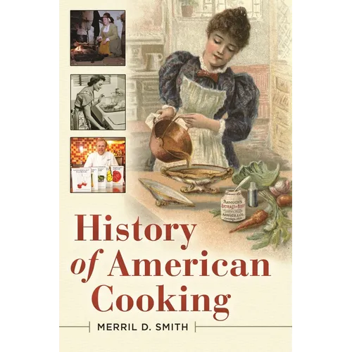 History of American Cooking - Hardcover