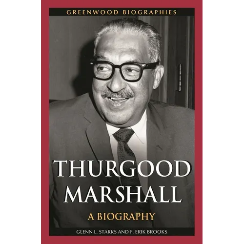 Thurgood Marshall: A Biography - Hardcover