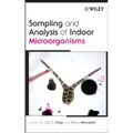 Sampling and Analysis of Indoor Microorganisms - Hardcover