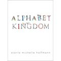 Alphabet Kingdom - Hardcover