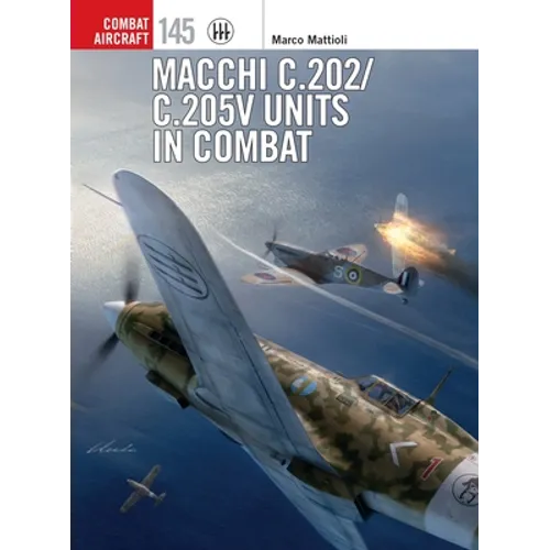 Macchi C.202/C.205v Units in Combat - Paperback