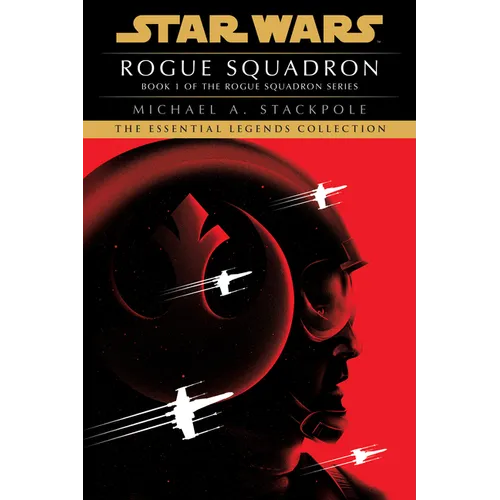 Rogue Squadron: Star Wars Legends (Rogue Squadron) - Paperback