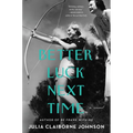 Better Luck Next Time - Paperback