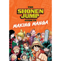 The Shonen Jump Guide to Making Manga - Paperback