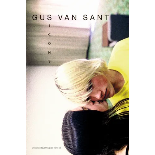 Gus Van Sant: Icons - Hardcover