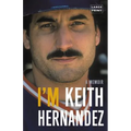I'm Keith Hernandez: A Memoir - Hardcover