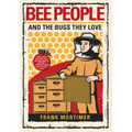 Bee People and the Bugs They Love - Paperback
