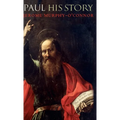Paul: His Story - Hardcover