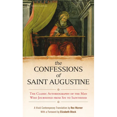 The Confessions of Saint Augustine - Mass Market Paperbound