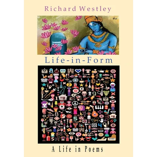 Life-in-Form: A Life in Poems - Hardcover