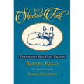 Shadow Talk: Twenty-Five New Fairy Tales - Paperback