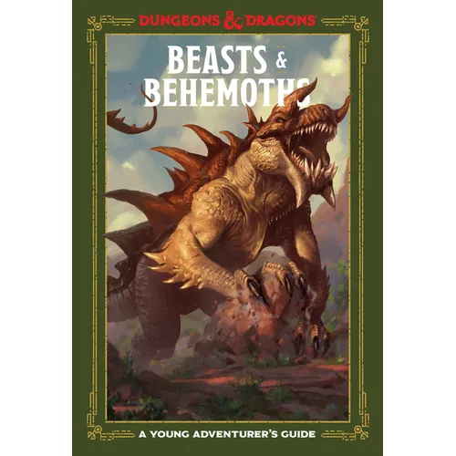 Beasts & Behemoths (Dungeons & Dragons): A Young Adventurer's Guide - Hardcover