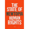Newtopia: The State of Human Rights - Hardcover