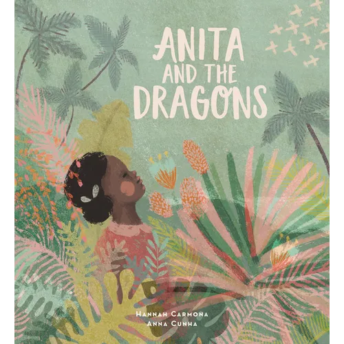 Anita and the Dragons - Hardcover