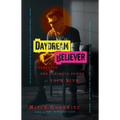 Daydream Believer: Unlocking the Ultimate Power of Your Mind - Paperback
