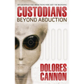 The Custodians: Beyond Abduction - Paperback