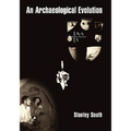 An Archaeological Evolution - Hardcover