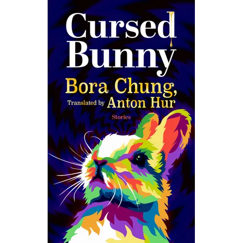 Cursed Bunny: Stories - Library Binding