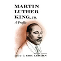 Martin Luther King, Jr.: A Profile - Paperback