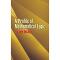 A Profile of Mathematical Logic - Paperback