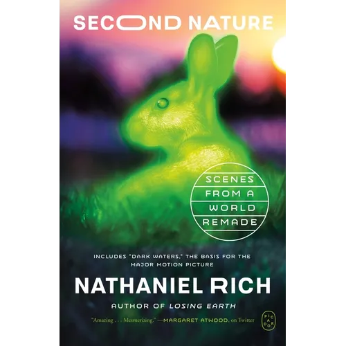 Second Nature: Scenes from a World Remade - Paperback