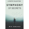 Symphony of Secrets - Paperback