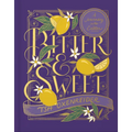 Bitter and Sweet: A Journey Into Easter - Hardcover