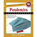 The Politically Incorrect Guide to Pandemics - Paperback