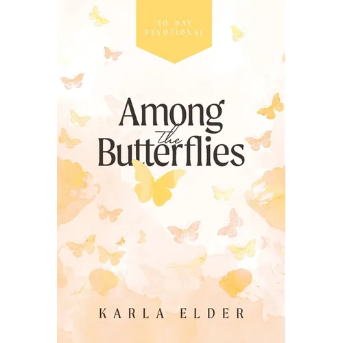 Among the Butterflies - Paperback