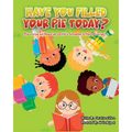 Have You Filled Your Pie Today? - Paperback