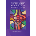Eucharistic Adoration After Vatican II - Paperback