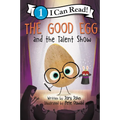 The Good Egg and the Talent Show - Hardcover