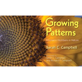 Growing Patterns: Fibonacci Numbers in Nature - Paperback