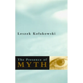 The Presence of Myth - Paperback
