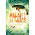 Manatee Summer - Hardcover