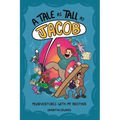 A Tale as Tall as Jacob: Misadventures with My Brother - Paperback