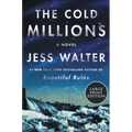The Cold Millions - Paperback