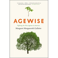 Agewise: Fighting the New Ageism in America - Paperback