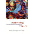 Improvising Theory: Process and Temporality in Ethnographic Fieldwork - Paperback