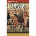 Daily Life in Chaucer's England - Hardcover