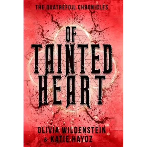 Of Tainted Heart - Hardcover