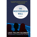 The Mediterranean Wall - Paperback