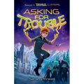 Asking for Trouble - Hardcover
