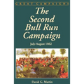 The Second Bull Run Campaign: July - August 1962 - Paperback