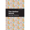 The Nether World - Paperback