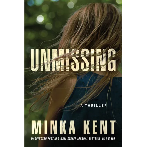 Unmissing: A Thriller - Paperback